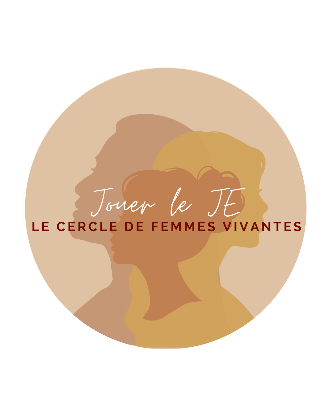 Cercle de femmes vivantes et unies - jouer le je